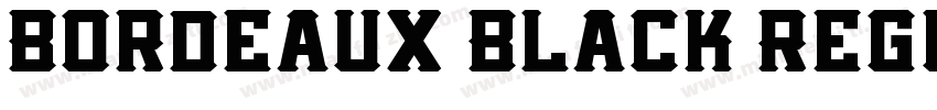 Bordeaux Black Regul字体转换